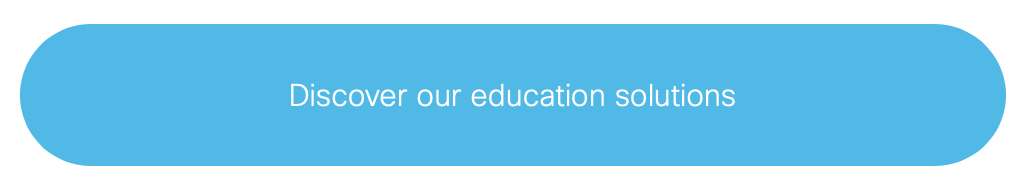 discover our education solutions
