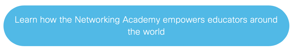 learn how the networking academy empowers educators around the world