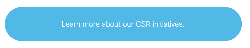 Learn more about our CSR initiatives