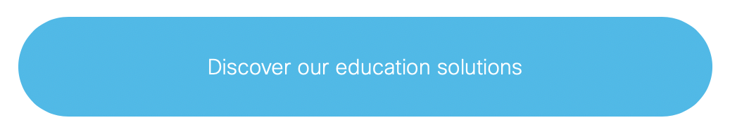 discover our education solutions