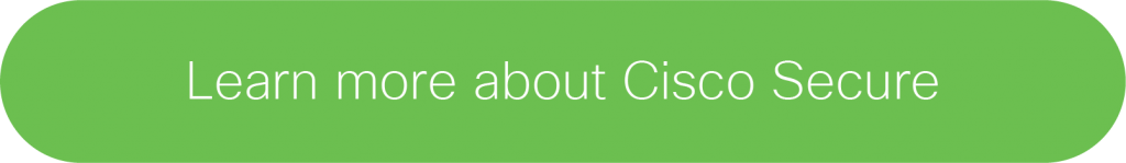 Learn more about Cisco Secure 