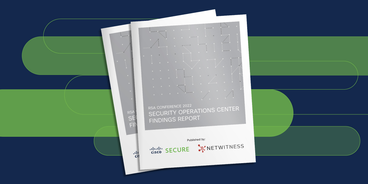 Sample Rsa Netwitness Log Report RSA Conference® 2022 Security Operations Center Findings Report - Cisco ...