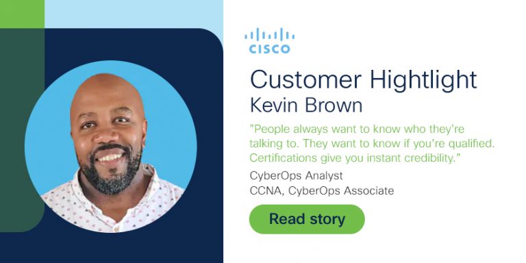 Kevin Brown, CyberOps Analyst, CCNA, CyberOps Associate