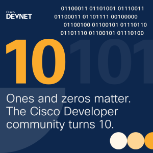 Cisco Developer 10 Year Anniversary