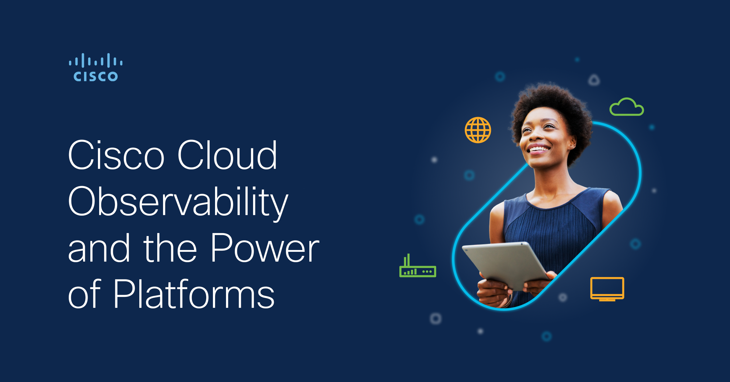 Cisco cloud observability and the power of platforms - Cisco Blogs