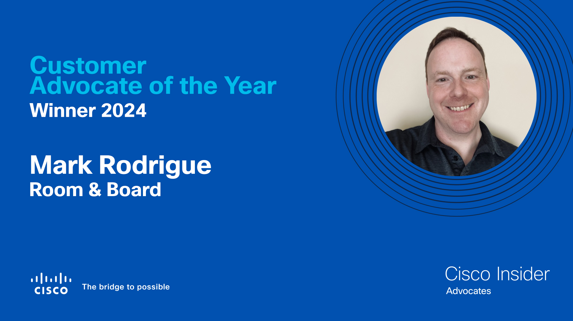 Room and Board's Mark Rodrigue was named Customer Advocate of the Year
