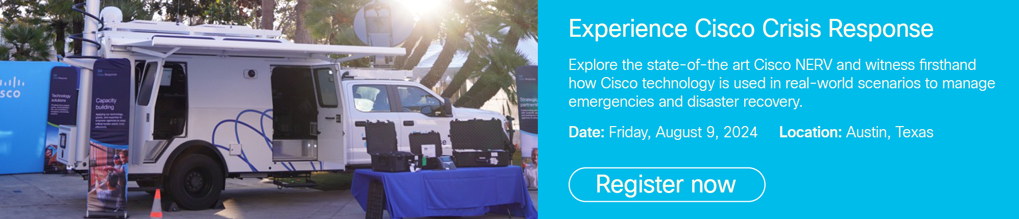 Disaster Recovery natural disasters cyberattacks Cisco NERV Truck Showcase