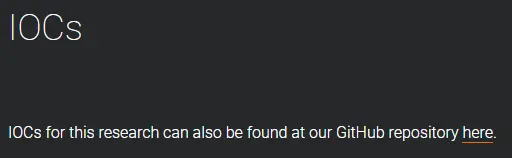 Text that reads, IOCs for this research can also be found at our GitHub repository here.