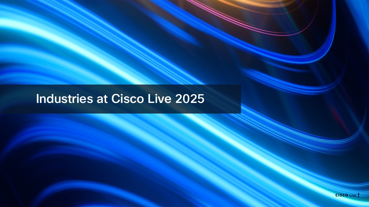 Ignite Innovation Across Industries at Cisco Live 2025 - Cisco Blogs