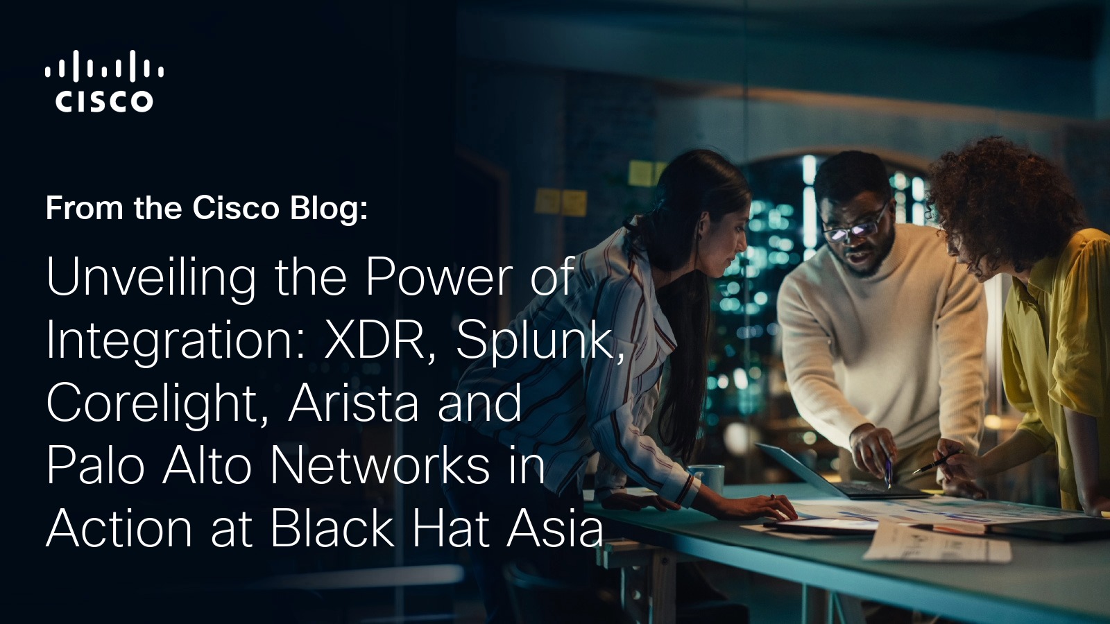 Unveiling the Power of Integration: XDR, Splunk, Corelight, Arista and Palo Alto Networks in Action at Black Hat Asia