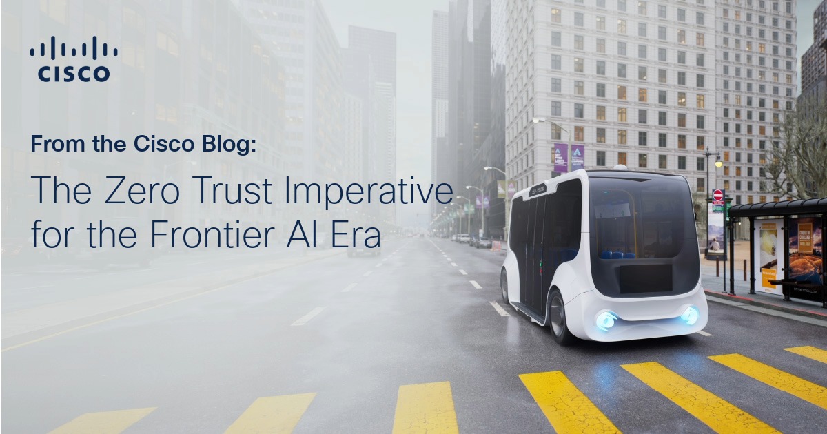 The Zero Trust Imperative for the Frontier AI Era