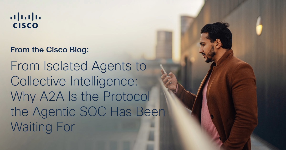 From Isolated Agents to Collective Intelligence: Why A2A Is the Protocol the Agentic SOC Has Been Waiting For