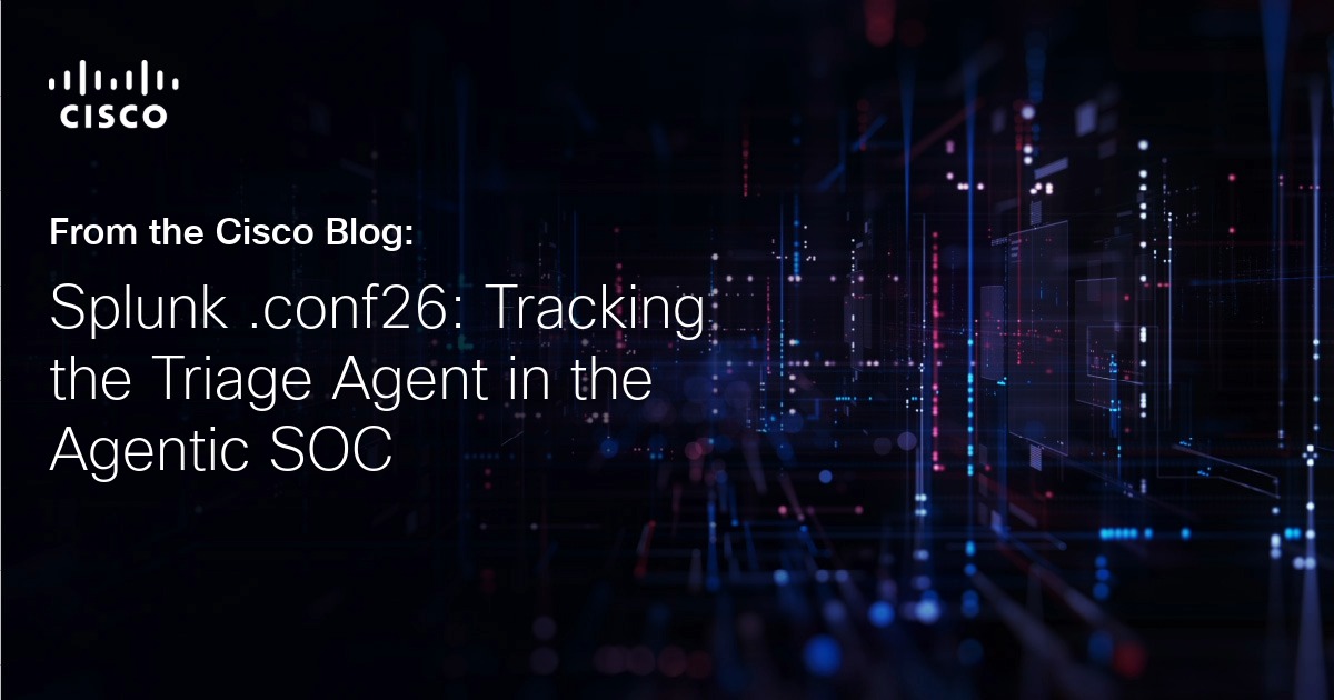 Splunk .conf26: Tracking the Triage Agent in the Agentic SOC