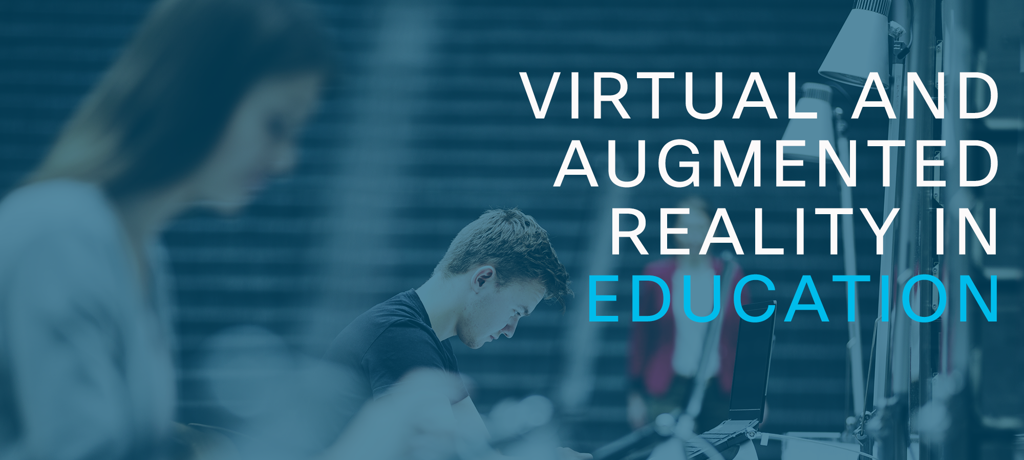 Virtual and Augmented Reality in Education - Cisco Blogs