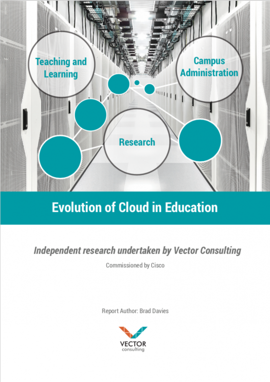 Evolution of Cloud in Education. Independent research by Vector Consulting, commissioned by Cisco