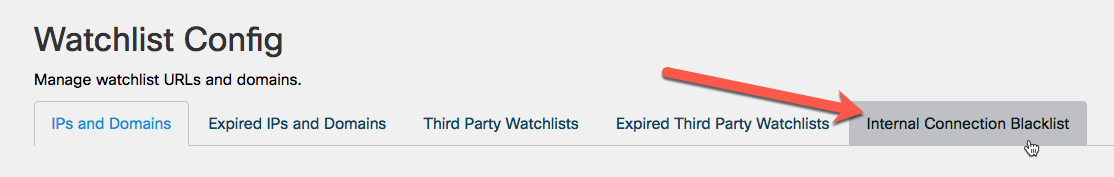 Click Internal Connection Blacklist on the Watchlist Config screen