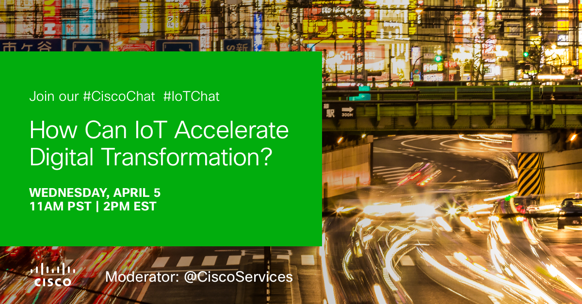 How Can IoT Accelerate Digital Transformation? - Cisco Blogs