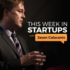 This Week in Startups graphic